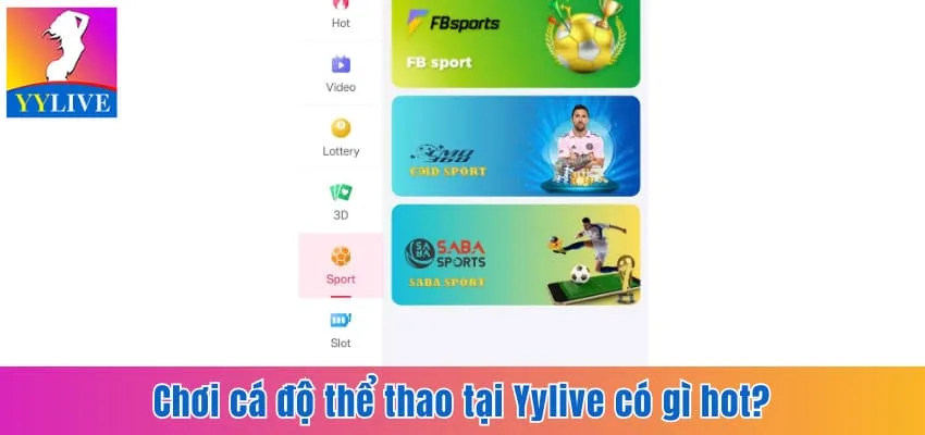 Chơi Cá Độ Thể Thao Tại YYlive Hấp Dẫn, Nhanh Chóng 1 chơi cá độ thể thao tại YYlive