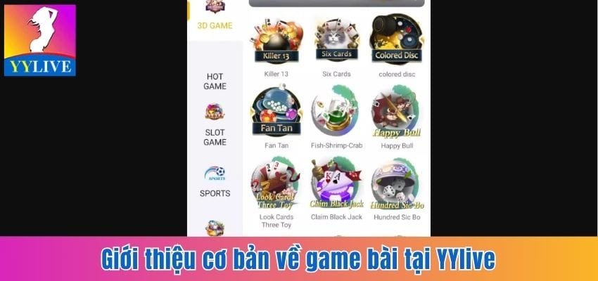 Giới thiệu cơ bản về game bài tại YYlive
