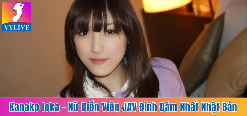 Kanako Ioka - Nữ Diễn Viên JAV Đình Đám Nhất Nhật Bản 1 Kanako Ioka