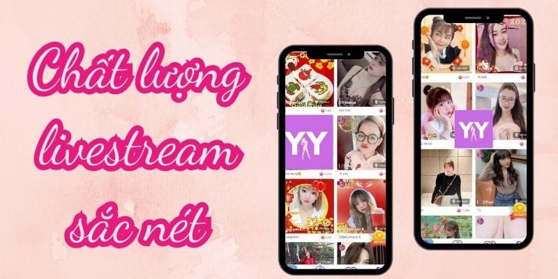 YYLIVE - App Livestream Giải Trí Mới Nhất 2026 27 yylive livestream sắc nét