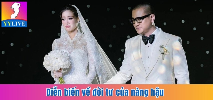 Nguyễn Trần Khánh Vân - Cuộc Sống Và Sự Nghiệp Viên Mãn 4 Diễn biến về đời tư của nàng hậu