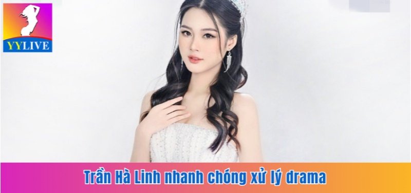 Trần Hà Linh Lộ Clip Sex Là Ai? Sự Thật Sau Bê Bối Hot Girl 4 Trần Hà Linh nhanh chóng xử lý drama