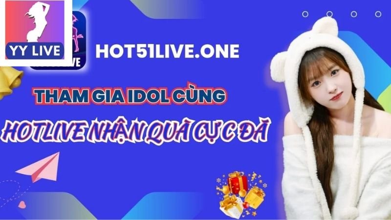 Giới Thiệu Hot51 Live Ứng Dụng Giải Trí Trực Tuyến Hàng Đầu 3 Những điểm khiến Hot51 Live được yêu thích