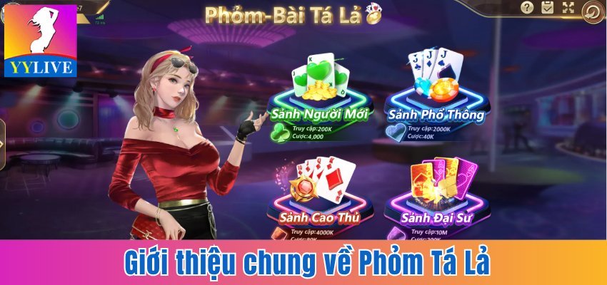 Phỏm Tá Lả – Trò Chơi Giải Trí Thu Hút Trên YYlive 2 Khám phá giới thiệu chung về Phỏm Tá Lả