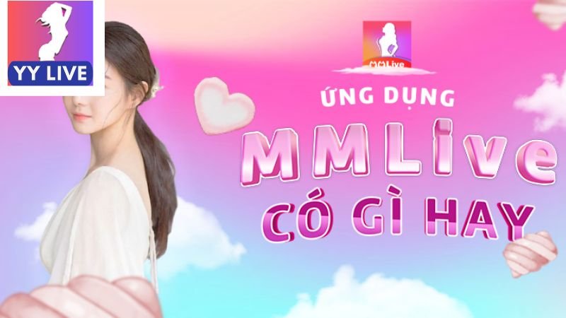 Những tính năng nổi bật làm nên sức hút của MMlive