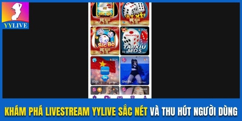Livestream YYlive sắc nét