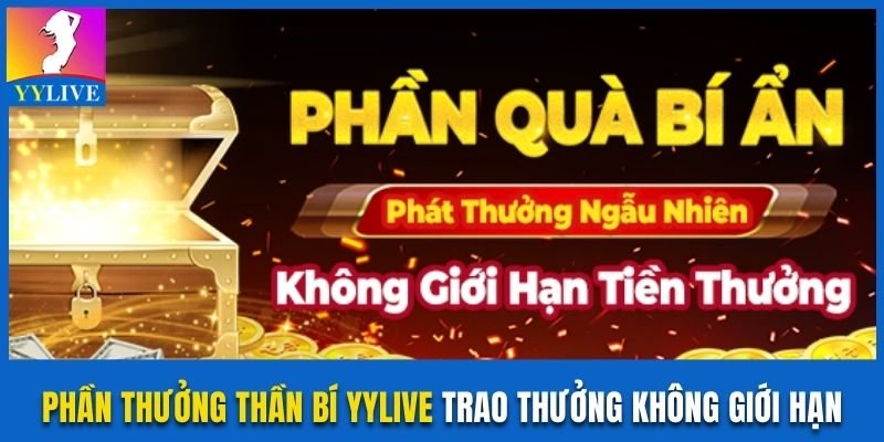 Phần thưởng thần bí YYlive