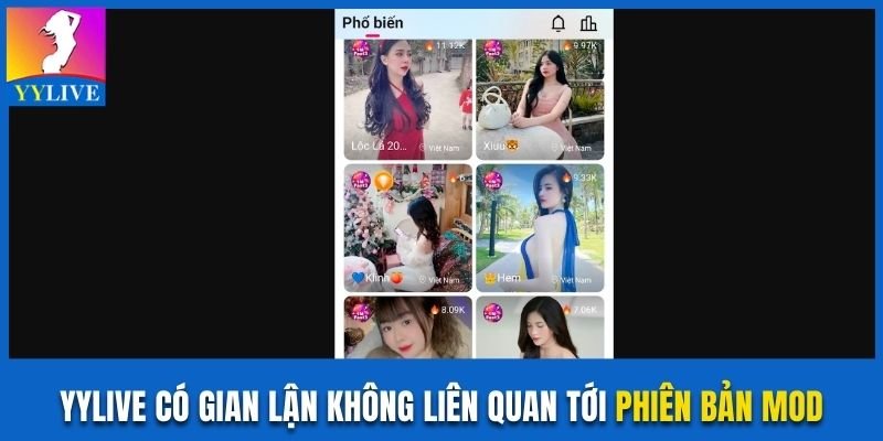 YYlive có gian lận không liên quan tới phiên bản mod