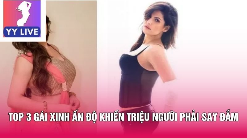 Top 3 Gái Xinh Ấn Độ Khiến Triệu Người Phải Say Đắm 5 Top 3 Gái Xinh Ấn Độ Khiến Triệu Người Phải Say Đắm