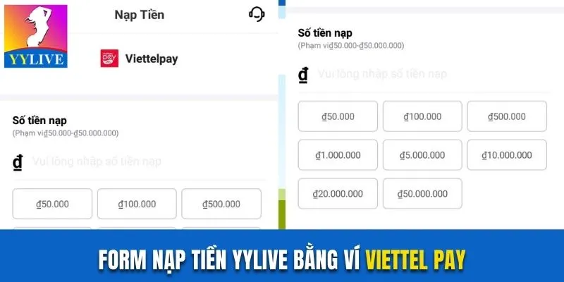 Biểu mẫu nạp tiền YYlive bằng Viettel Pay