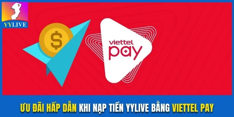 Ưu đãi tặng tiền thật khi nạp qua dịch vụ của Viettel