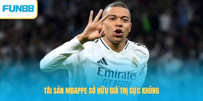 Tài sản Mbappe sở hữu giá trị cực khủng