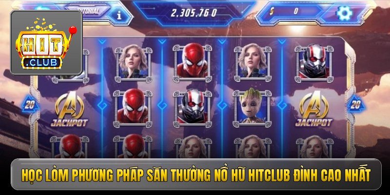 Nổ hũ Hitclub - Top trò chơi dễ thắng nhận hũ bạc tỷ cho thợ săn 4 Học lỏm phương pháp săn thưởng nổ hũ Hitclub đỉnh cao nhất