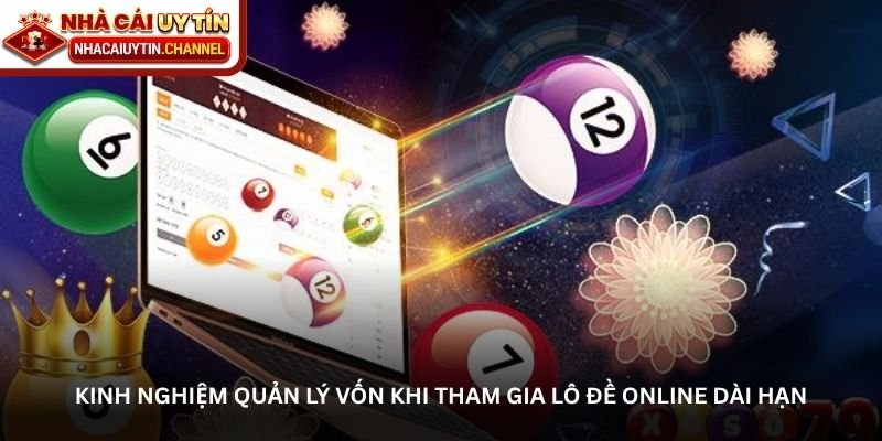 Nhà cái uy tín nâng tầm trải nghiệm lô đề online hiện đại 4 Kinh nghiệm quản lý vốn khi tham gia lô đề online dài hạn tại nhà cái uy tín