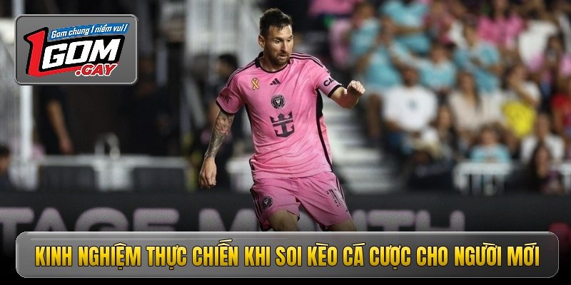 Soi Kèo Cá Cược - Bí Quyết Chiến Thắng Cho Anh Em 4 Kinh nghiệm thực chiến khi soi kèo cá cược cho người mới