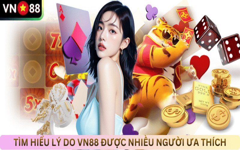 VN88 – Săn quà mỏi tay cùng với những chương trình khuyến mãi bùng nổ 4 Những ưu điểm vượt trội định hình vị thế của VN88
