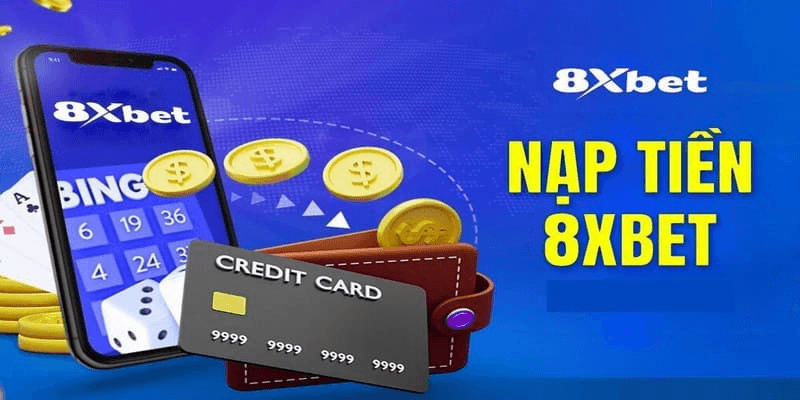 Cách nạp rút tiền nhanh tại 8XBET COM an toàn tuyệt đối 3 Hướng dẫn nạp tiền tại 8XBET mới nhất 2026