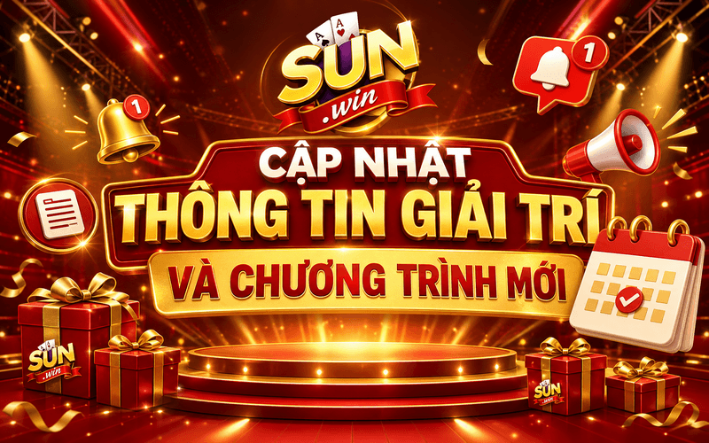 Cập nhật thông tin giải trí và chương trình mới