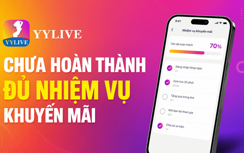 Lỗi thường gặp khi nhận khuyến mãi YYLive và cách xử lý 4 Chưa hoàn thành đủ nhiệm vụ khuyến mãi