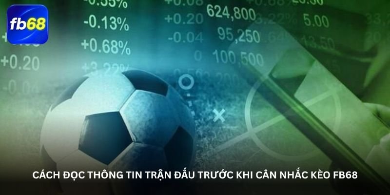 Kinh nghiệm chọn kèo cá cược fb68 - Phong độ và dữ liệu 3 Cách đọc thông tin trận đấu trước khi cân nhắc kèo fb68