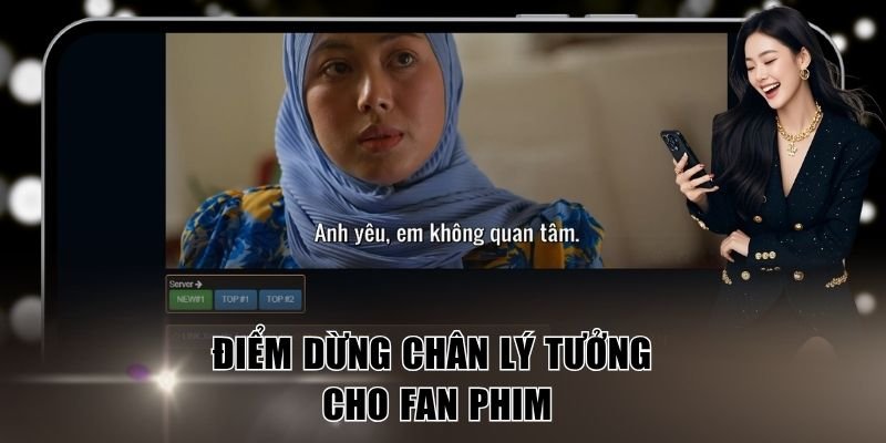 Motchill - Xem Phim Online Chất Lượng Full HD Siêu Nhanh 3 Điểm dừng chân lý tưởng cho fan phim